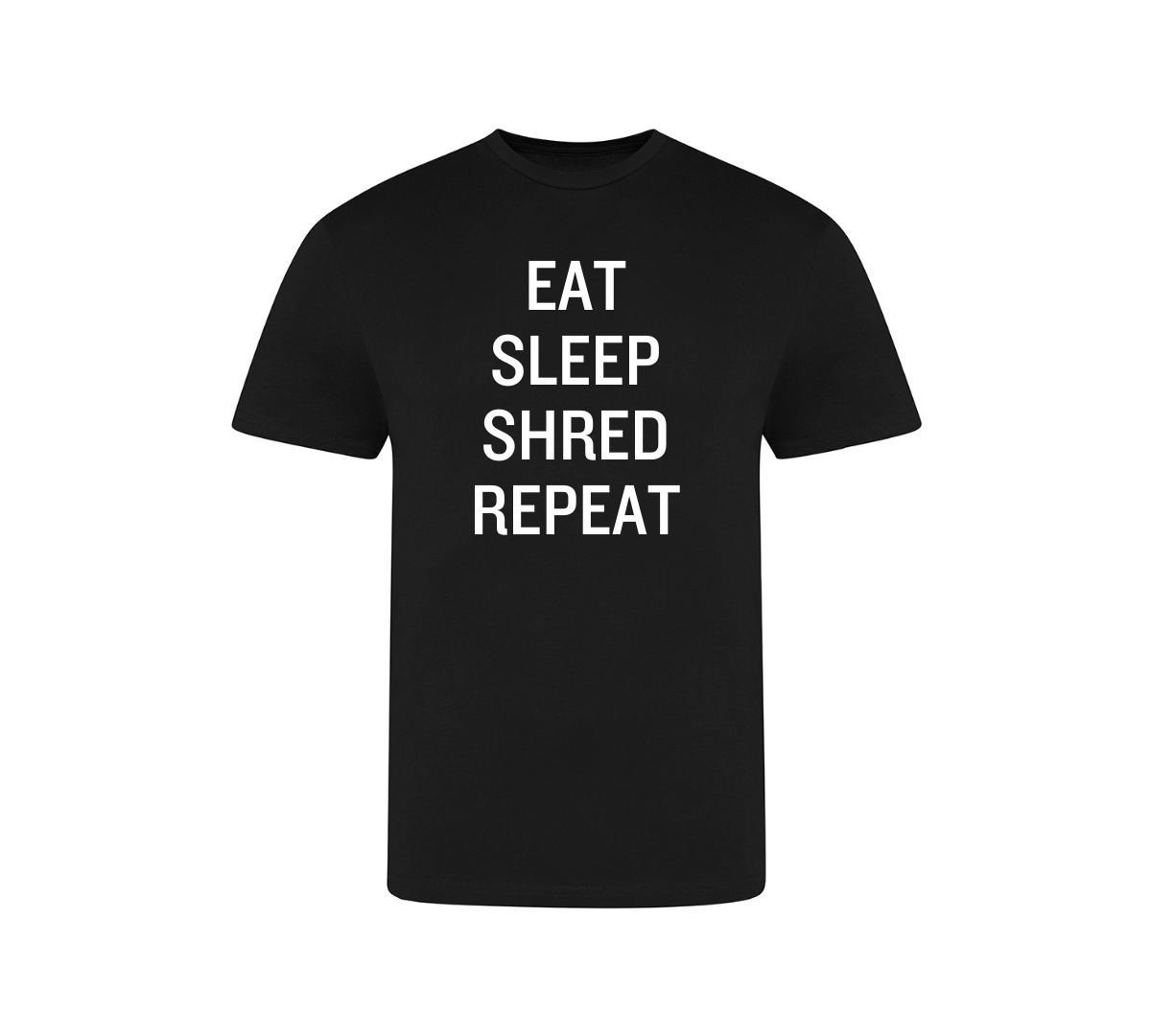 Eat, Sleep, Shred, Repeat Short Sleeved T-Shirt